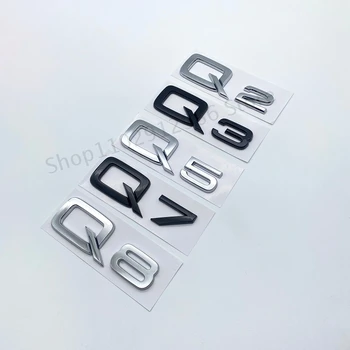 3D ABS Цифры Буквы Q2 Q3 Q4 Q5 Q6 Q7 Q8 Эмблема для Audi Q series Автомобильное Крыло Багажник Задний Логотип Наклейка Черный Серебристый