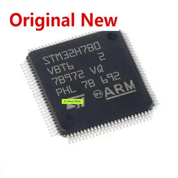 STM32H7B0VBT6 LQFP-100 100% оригинал Совершенно новый чипсет IC Оригинал
