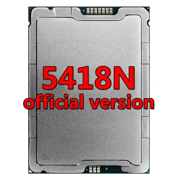 Xeon platiunm 5418N официальная версия процессора 45M 1.80GHZ 24Core/48Therad 165 Вт LGA4677 ДЛЯ материнской платы C741