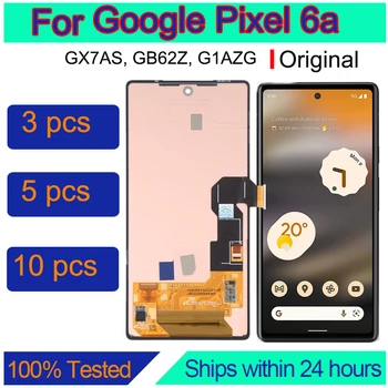 Оригинальные ПК для Замены Экрана Google Pixel 6a GX7AS GB62Z G1AZG Ремонт Сенсорного дисплея Tauschen Pantalla LCD Reparatur